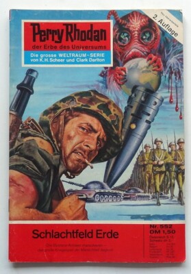 Perry Rhodan 2. Auflage Nr. 552  - Schlachtfeld Erde