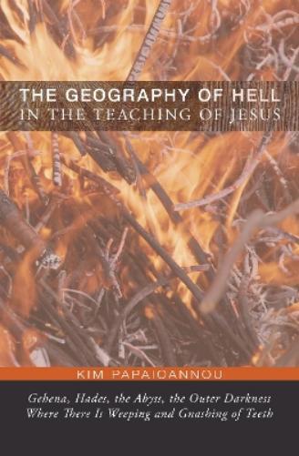 Thumbnail - Kim Papaioannou The Geography Of Hell In The Teaching Of Jes