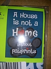 Small Garden Flag "A HOUSE IS NOT A HOME WITHOUT PAWS" SIZE 12.5x18