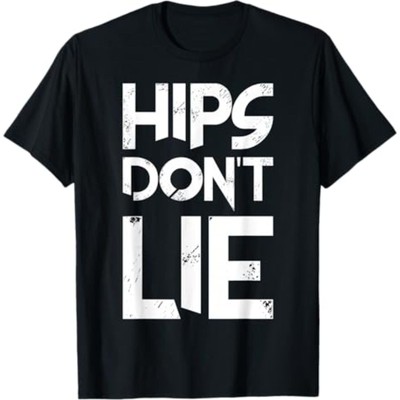 Hips Don't Lie Men's T-Shirt- Black - Medium 