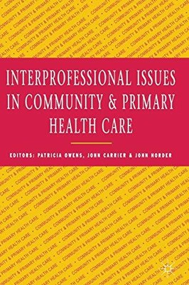 Interprofessional issues in community and primary health care by  0333595653