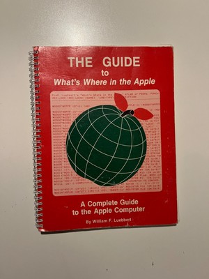 80s What's Where in the Apple:A complete guide to the Apple Computer-Manual Book