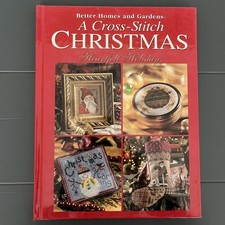 A Cross-Stitch Christmas: Heartfelt Holidays Better Homes and Gardens 