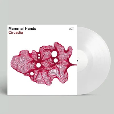 Circadia (180g) (Limited Edition) (Clear Vinyl) | Mammal Hands | 2026 | ACT