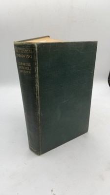 Technical Drawing Frederick E. Giesecke, Alva Mitchell, Henry Cecil Spencer H...