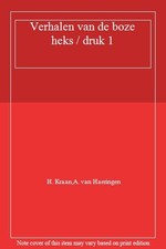 Verhalen van de boze heks / druk 1 By H. Kraan,A. van Haeringen