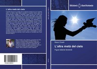 Mauro Orsatti | L'altra Metà Del Cielo | Taschenbuch | Italienisch (2018)