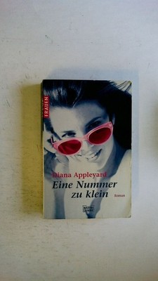55700 Diana Appleyard EINE NUMMER ZU KLEIN Roman