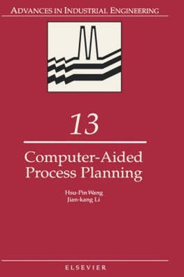 Computer-Aided Process Planning by Hsu-Pin Wang (English) Hardcover Book