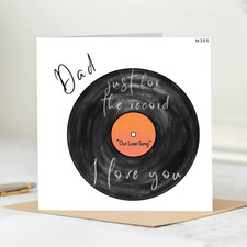 personalised Dad, Just for the Record – I Love You Sentimental Birthday Card 6x6