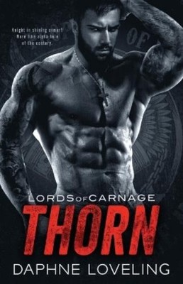 Daphne Loveling Thorn (Taschenbuch) Lords of Carnage