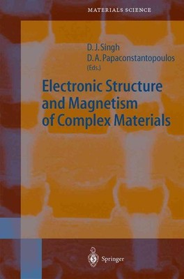 Electronic Structure and Magnetism of Complex Materials by David J. Singh (Engli