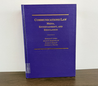 Communications Law: Media, Entertainment, and Regulation - Hardcover