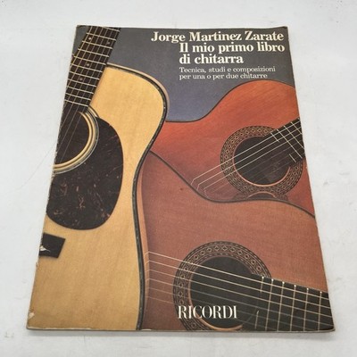 Jorge Martinez Zarate - My First Guitar Book - Ed Ricordi 1980