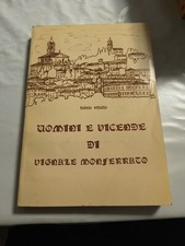 Uomini e vicende di Vignale Monferrato - Fulvio Vitullo - 1982