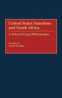 Terrel D. Hale | United States Sanctions And South Africa | Buch | Englisch