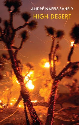 High Desert by André Naffis-Sahely (2022, Uk-Trade Paper)