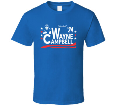 #ad Wayne Campbell For President 2024 Party On Garth Snl Skit T Shirt $18.99