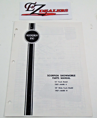 #ad 1967 Scorpion Snowmobile Scorpion Parts Manual 15quot; and 18quot; Wide Track Model 8pg $39.99