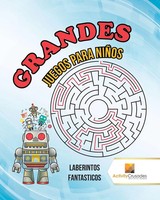 Grandes Juegos Para NiñOs Laberintos Fantasticos Activity Crusades Taschenbuch