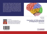 Versha Parcha (U. A.) | Evaluation Of Cns Potential Of Hedychium Spicatum | Buch