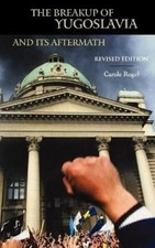 Carole Rogel Poi The Breakup of Yugoslavia and Its After (Hardback) (UK IMPORT)