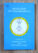 Meditation on Vajrabhairava- Translated by Sharpa Tulku with Richard Guard