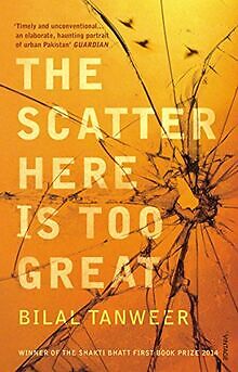 The Scatter Here is Too Great von Tanweer, Bilal | Buch | Zustand gut