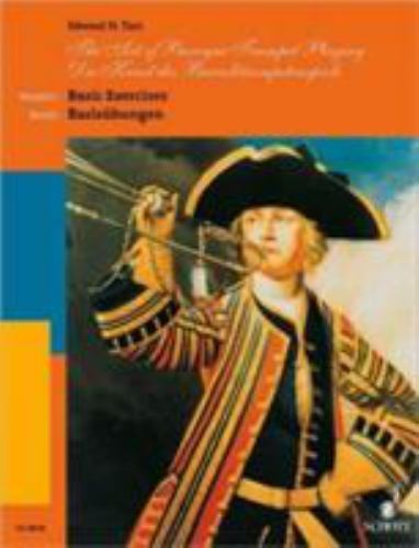 Art of Baroque Trumpet Playing : Volume 1: Basic Exercises by Edward H. Tarr ...