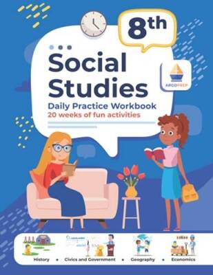 8th Grade Social Studies: Daily Practice Workbook  20 Weeks of Fun Activ - GOOD