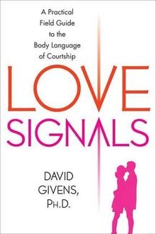 Love Signals: A Practical Field Guide to the Body La... | Buch | Zustand wie neu