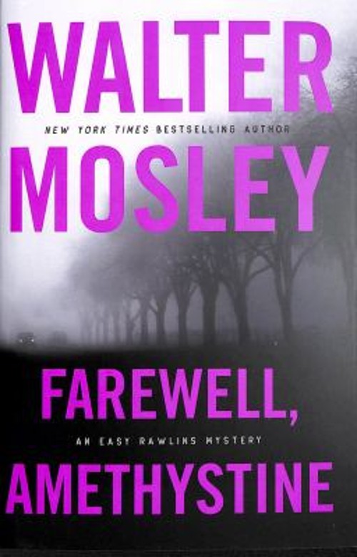 Farewell, Amethystine (Easy Rawlins mysteries) - Image 9
