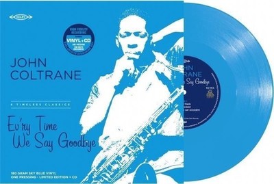 Vinile - John Coltrane - Ev'ry Time We Say Goodbye (Lp+Cd) (Sky Blue Vinyl) (Rsd