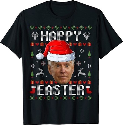 NEW LIMITED! Funny Joe Biden Happy Easter Funny Ugly Christmas Tee - MADE IN USA