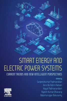 Smart Energy and Electric Power Systems | Balamurugan Balusamy (u. a.) | Buch