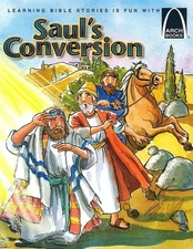 Saul's Conversion - Arch Books - Paperback By Eric Bohnet - VERY GOOD