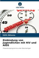 Einbindung Von Jugendlichen Mit Hiv Und Aids | Edith Nkhoma | Taschenbuch | 2026