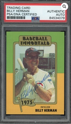 Billy Herman Signed 1980 Immortals Card #149 (PSA Authentic)