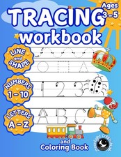 Tracing Workbook for Kids Ages 3-5: Learn to Trace Lines, Shapes, ABC Letters an