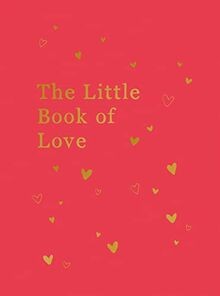 The Little Book of Love: Advice and Inspiration for Spar... | Buch | Zustand gut
