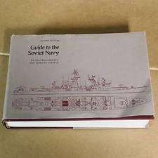 Guide to the Soviet Navy by Norman Polmar and Siegfried Breyer 1977 Hardcover