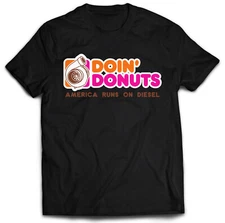 DOIN DONUTS TURBO AMERICA RUNS ON DIESEL FUNNY T-SHIRT DURAMAX POWERSTROKE JDM