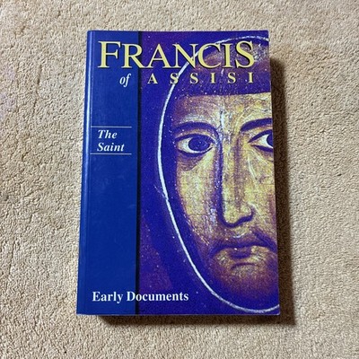 Francis of Assisi, Early Documents: Vol. 1, The Saint by Armstrong - TPB