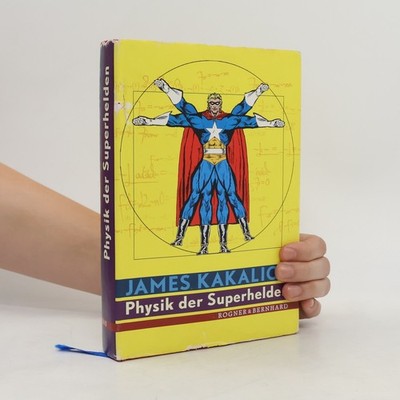 Physik der Superhelden  |  James Kakalios