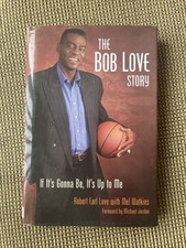 THE BOB LOVE STORY - HARDCOVER BOOK - CHICAGO BULLS LEGEND BOB LOVE AUTOGRAPHED