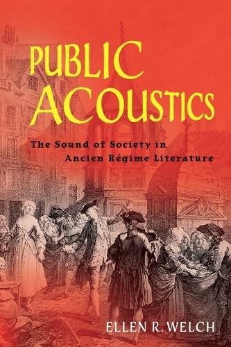 Public Acoustics by Ellen R. Welch - 9781512829471
