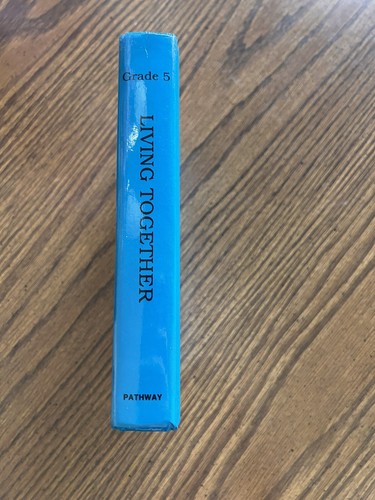 Living Together / Grade 5 / Pathway Reading Series / Hardcover - Picture 4 of 4