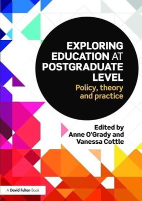 Exploring Education at Postgraduate Level: Policy, t...