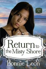 Return to the Misty Shore (Northern Lights) 9781941720332 by Leon, Bonnie
