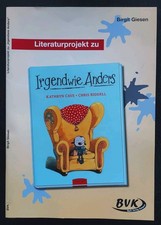 Literaturprojekt zu Irgendwie anders | 2. und 3. Klasse GS | 48 S.